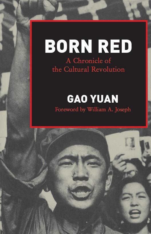 Cover: 9780804713696 | Born Red | A Chronicle of the Cultural Revolution | Yuan Gao | Buch