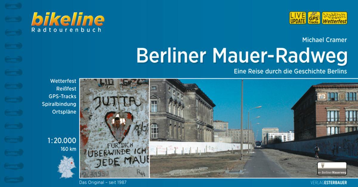 Cover: 9783850009928 | Berliner Mauer-Radweg | Michael Cramer | Taschenbuch | SPIRALB | 2021