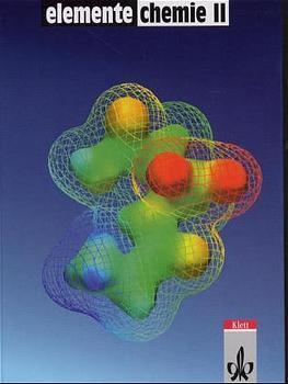 Cover: 9783127567007 | Elemente Chemie II Gesamtband | Schulbuch Klassen 11-13 | Buch | Klett