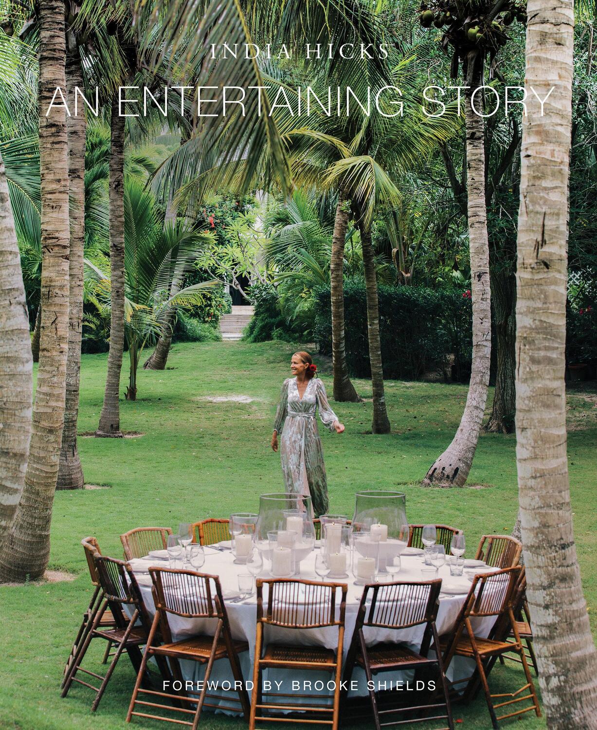 Cover: 9780847868896 | Entertaining Story, An | India Hicks (u. a.) | Buch | Englisch | 2020