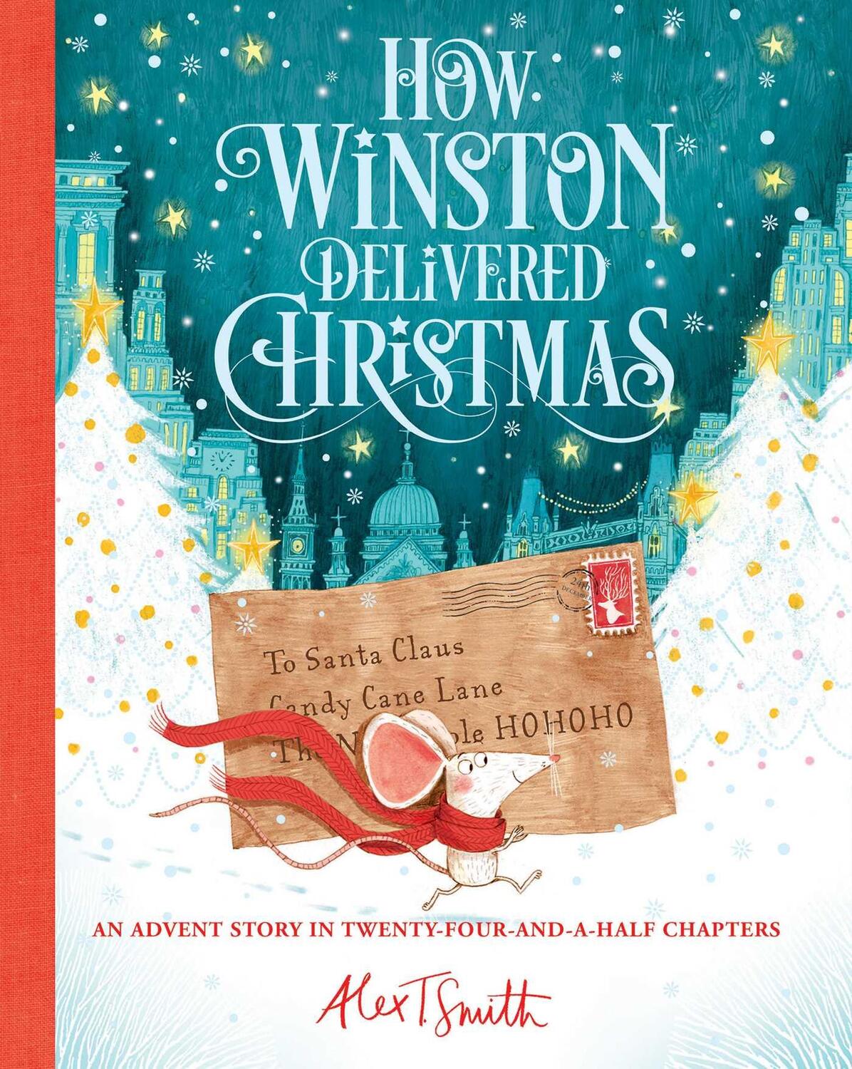 Cover: 9781684129836 | How Winston Delivered Christmas | Alex T Smith | Buch | Gebunden