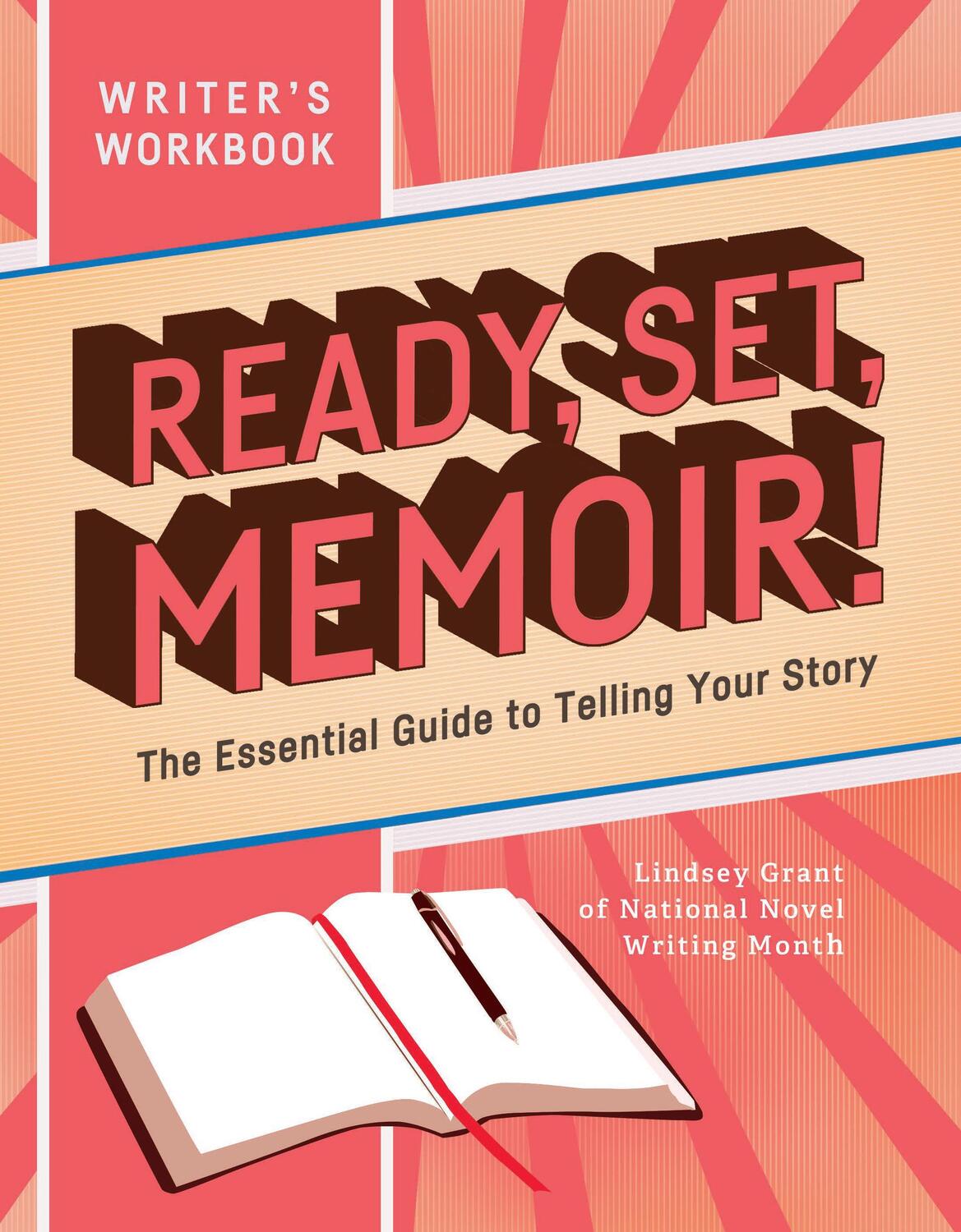 Cover: 9781797208008 | Ready, Set, Memoir! | The Essential Guide to Telling Your Story | 2021