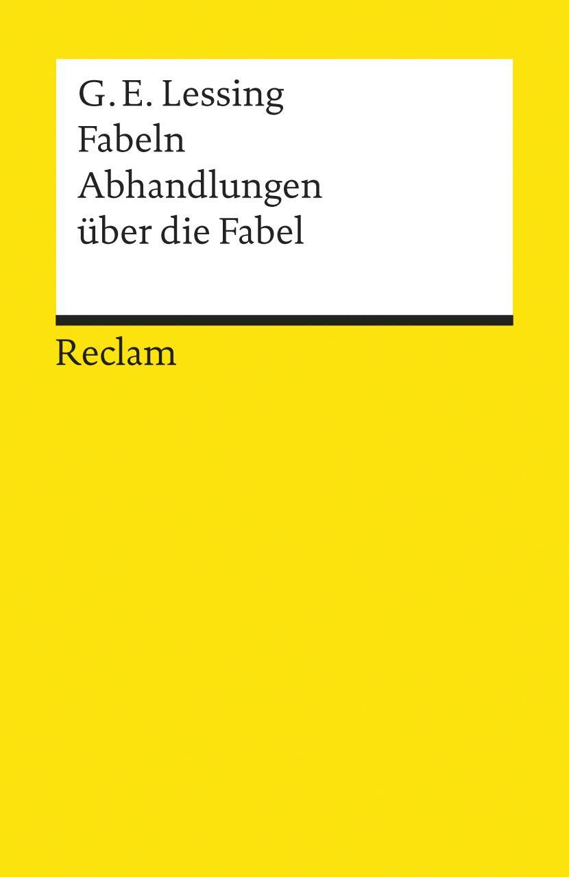 Cover: 9783150000274 | Fabeln. Abhandlungen über die Fabel | Gotthold Ephraim Lessing | Buch