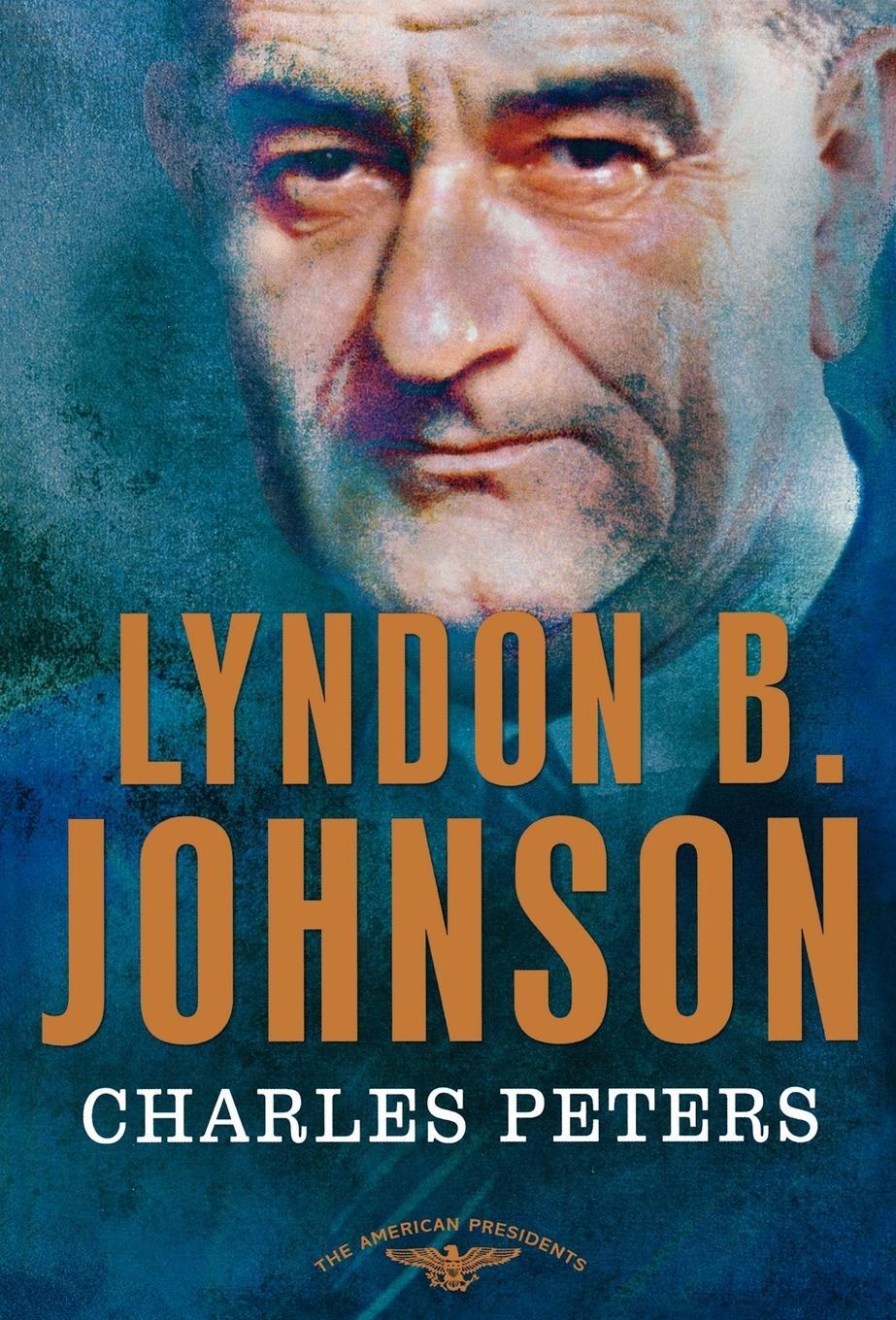 Cover: 9780805082395 | Lyndon B. Johnson | Charles Peters | Buch | Englisch | 2010