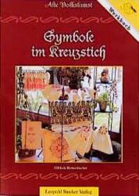 Cover: 9783702008598 | Symbole im Kreuzstich | Alte Volkskunst | Elfriede Rottenbacher | Buch