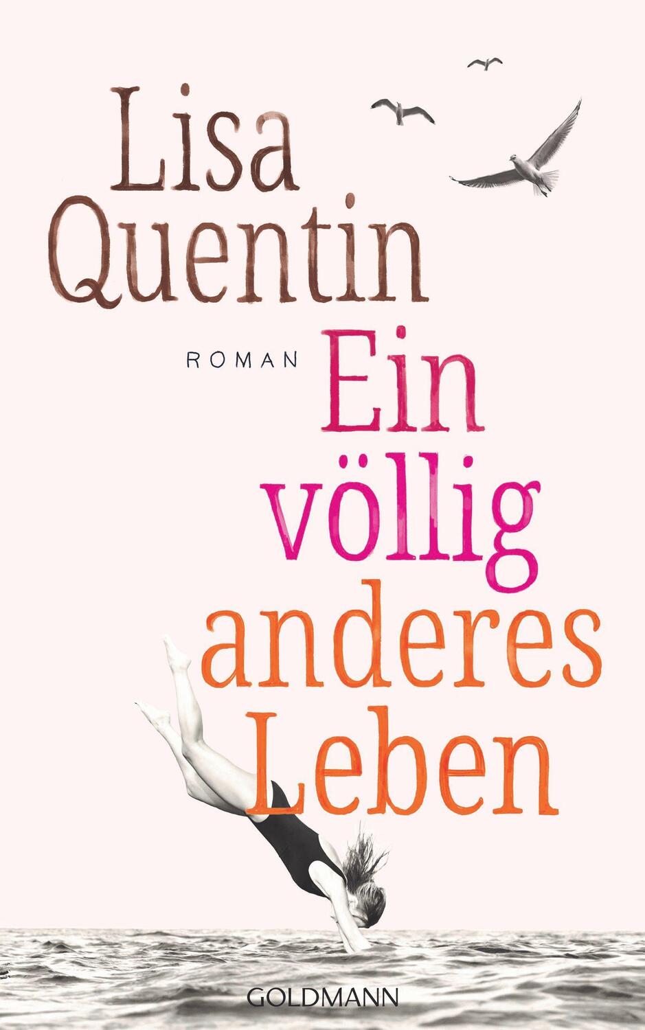 Cover: 9783442316359 | Ein völlig anderes Leben | Roman | Lisa Quentin | Buch | Deutsch