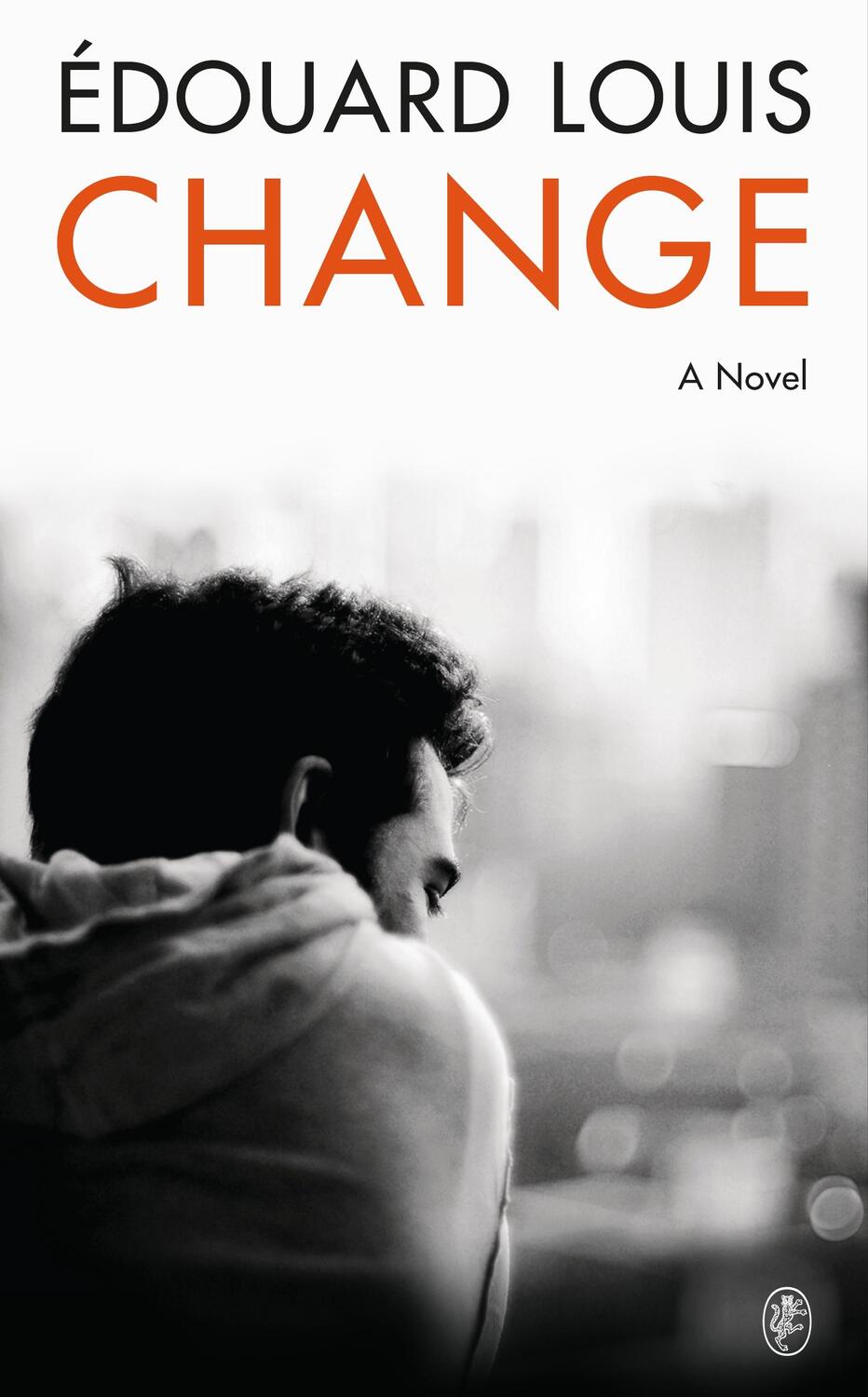Cover: 9781787303256 | Change | A Method | Edouard Louis | Buch | Englisch | 2024