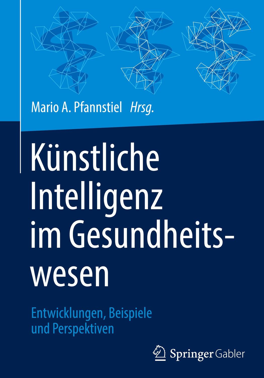 Cover: 9783658335960 | Künstliche Intelligenz im Gesundheitswesen | Buch | XVI | Deutsch