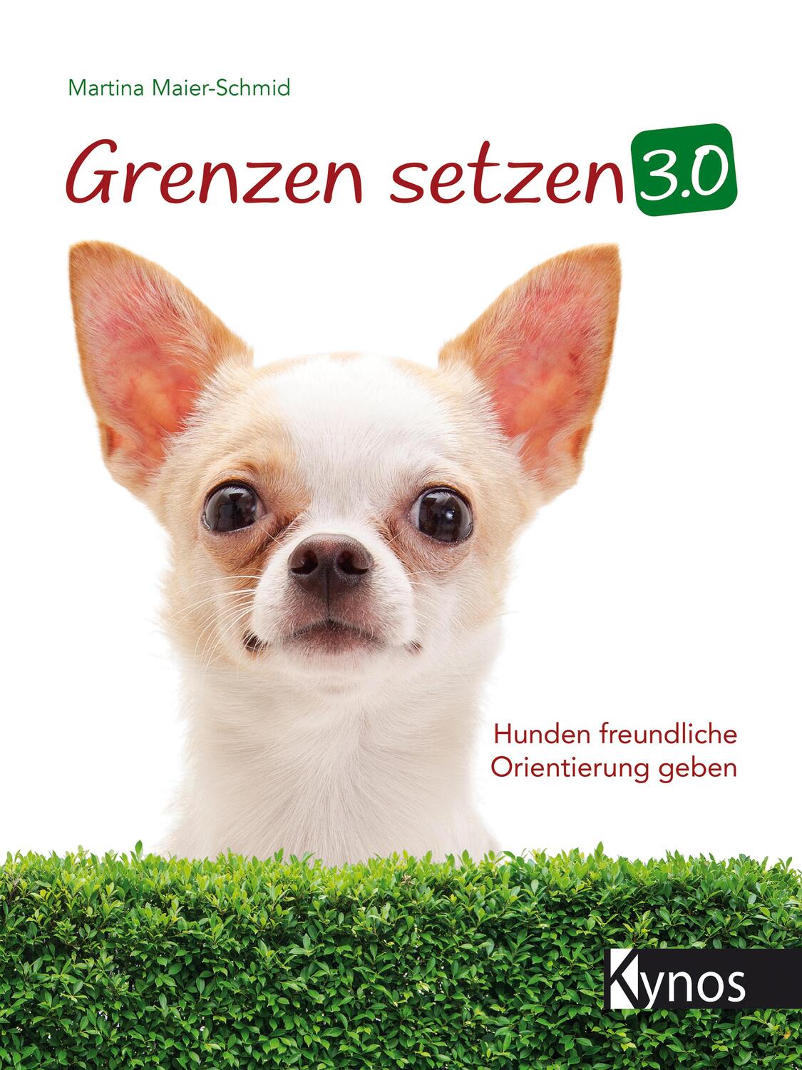 Cover: 9783954642212 | Grenzen setzen 3.0 | Hunden freundliche Orientierung geben | Buch
