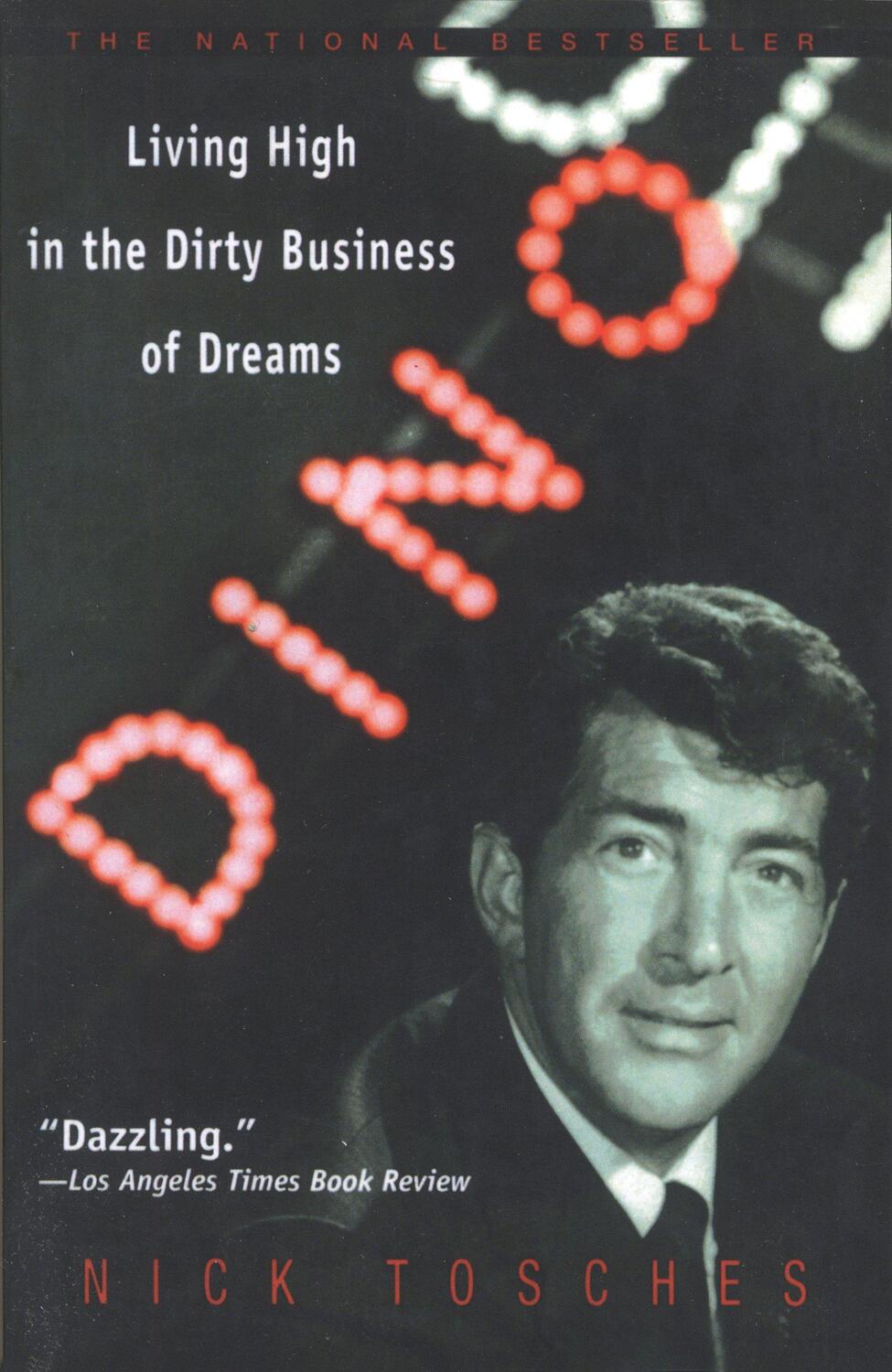 Cover: 9780385334297 | Dino: Living High in the Dirty Business of Dreams | Nick Tosches