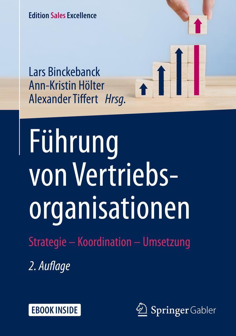 Cover: 9783658267261 | Führung von Vertriebsorganisationen | Lars Binckebanck (u. a.) | 2020