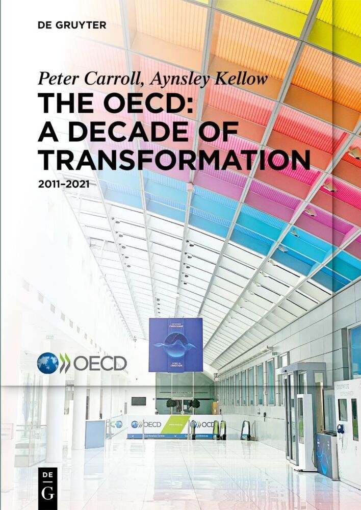 Cover: 9783110739312 | The OECD: A Decade of Transformation | 2011-2021 | Carroll (u. a.)