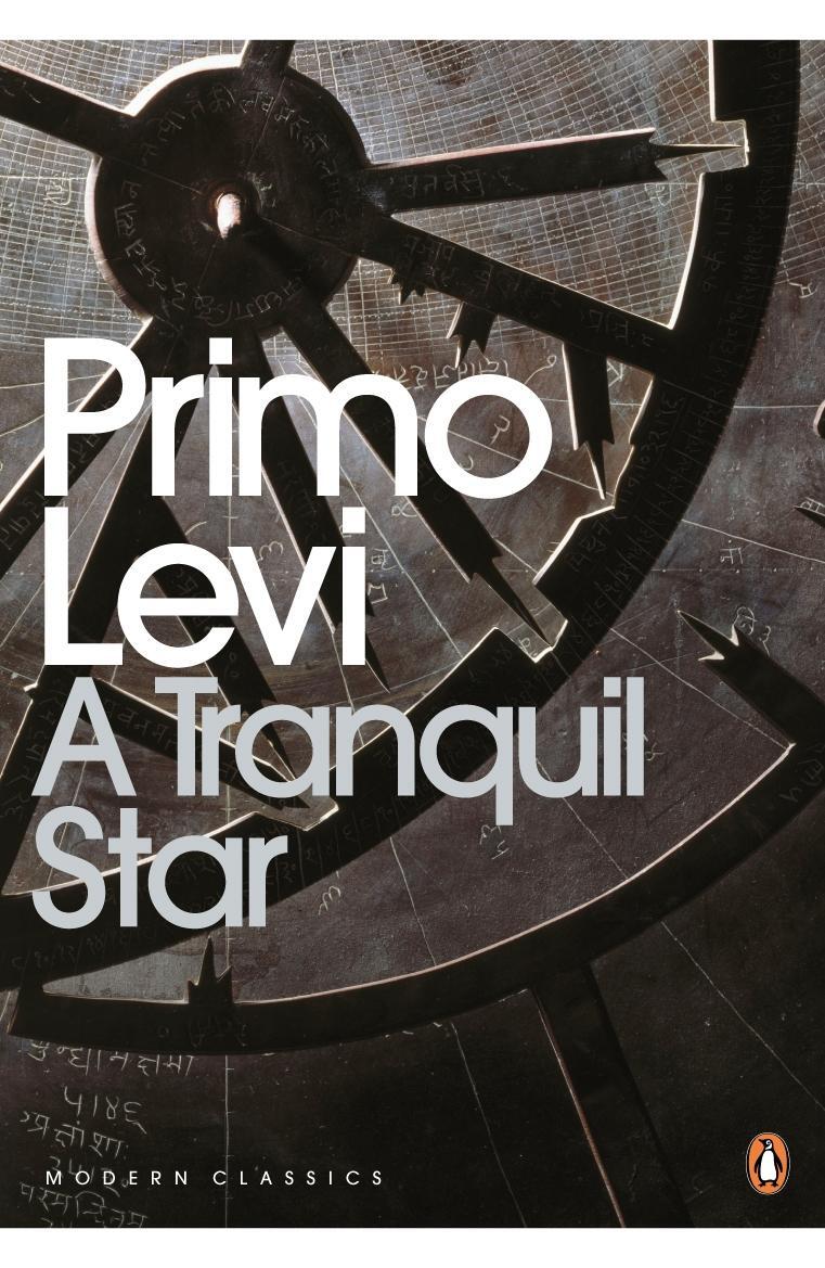 Cover: 9780141188911 | A Tranquil Star | Unpublished Stories | Primo Levi | Taschenbuch