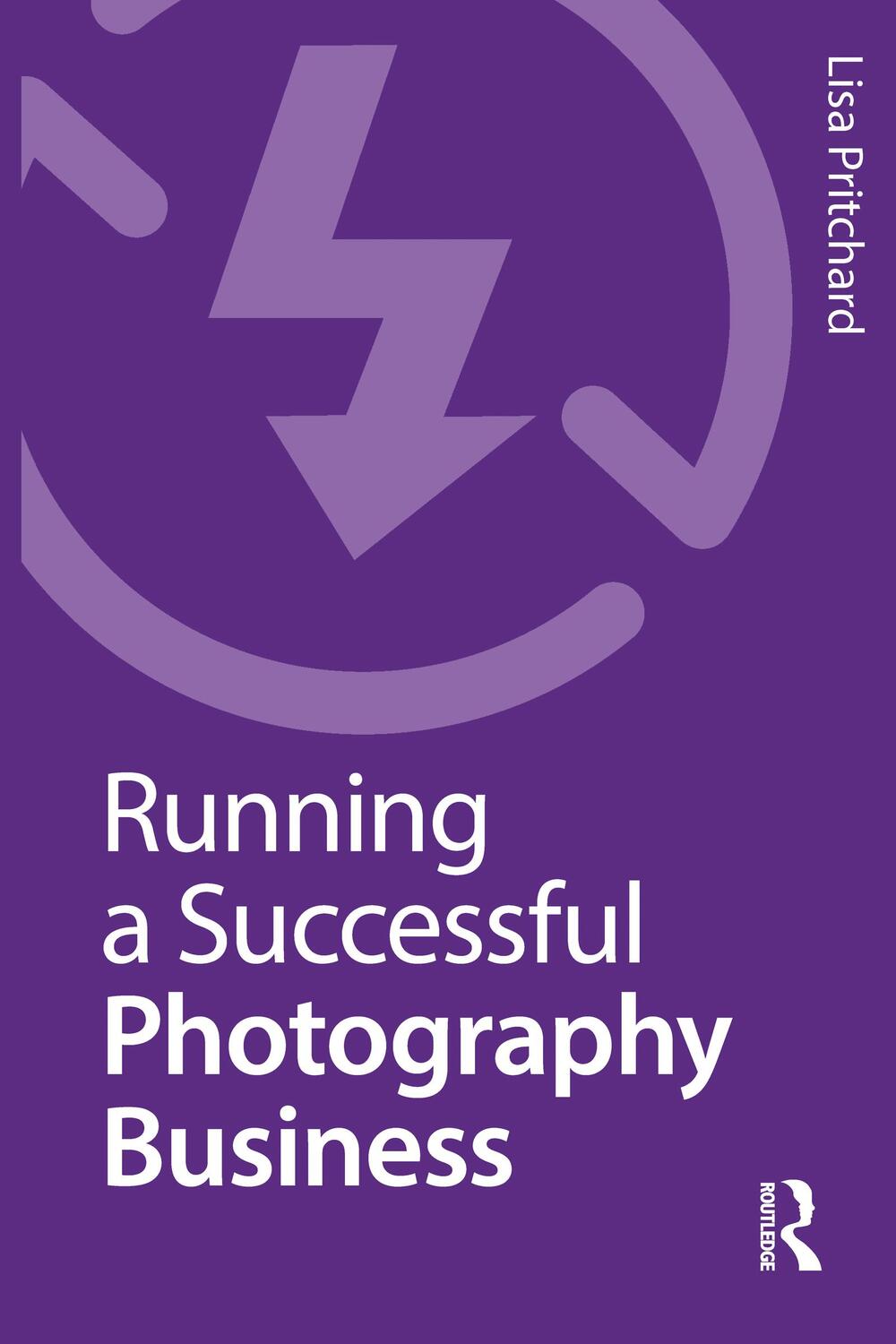 Cover: 9781472532930 | Running a Successful Photography Business | Lisa Pritchard | Buch