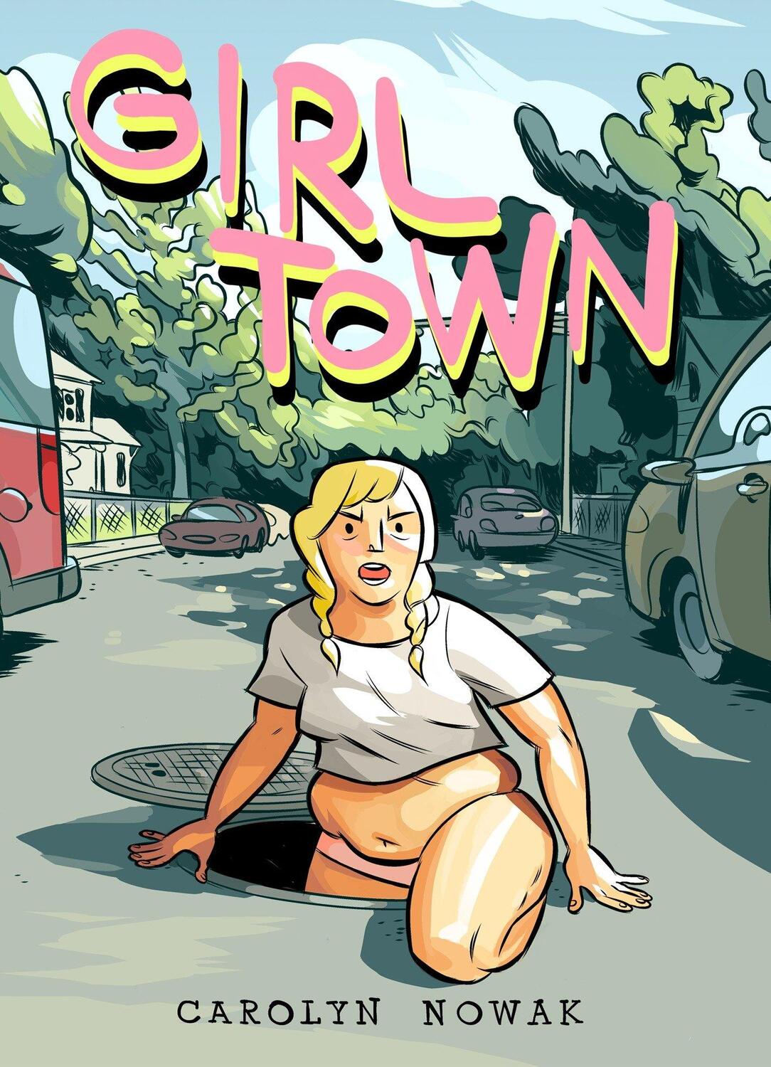 Cover: 9781603094382 | Girl Town | Casey Nowak (u. a.) | Taschenbuch | Englisch | 2018