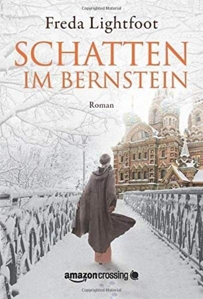 Cover: 9781503945760 | Schatten im Bernstein | Freda Lightfoot | Taschenbuch | Deutsch