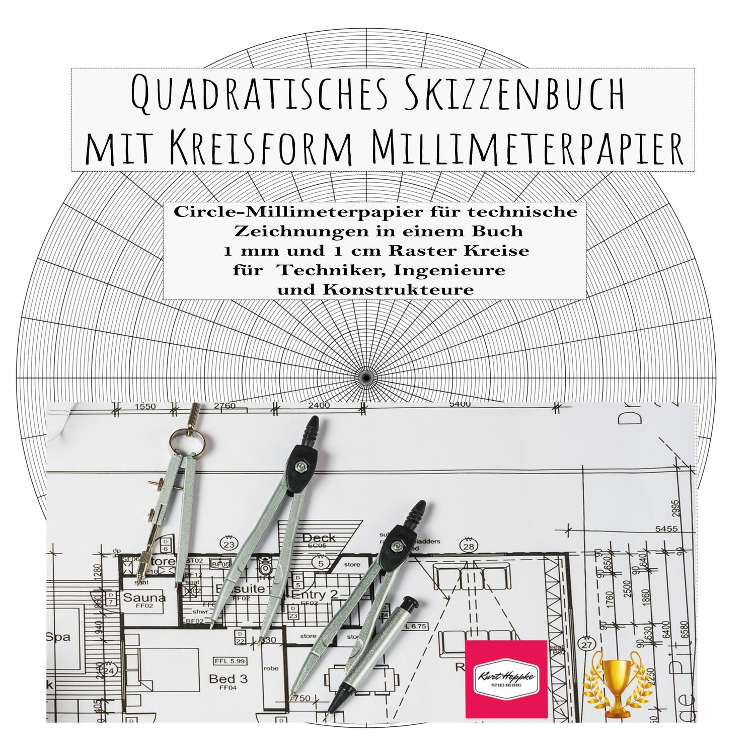 Cover: 9783756215515 | Quadratisches Skizzenbuch mit Kreisform Millimeterpapier | Kurt Heppke