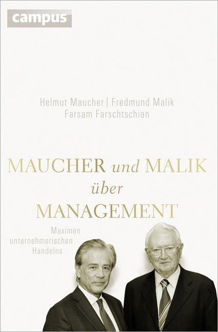 Cover: 9783593396965 | Maucher und Malik über Management | Maximen unternehmerischen Handelns