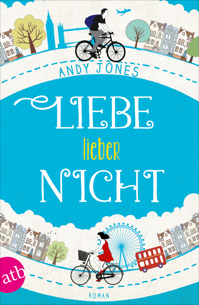 Cover: 9783746633831 | Liebe - lieber nicht | Roman | Andy Jones | Taschenbuch | Deutsch