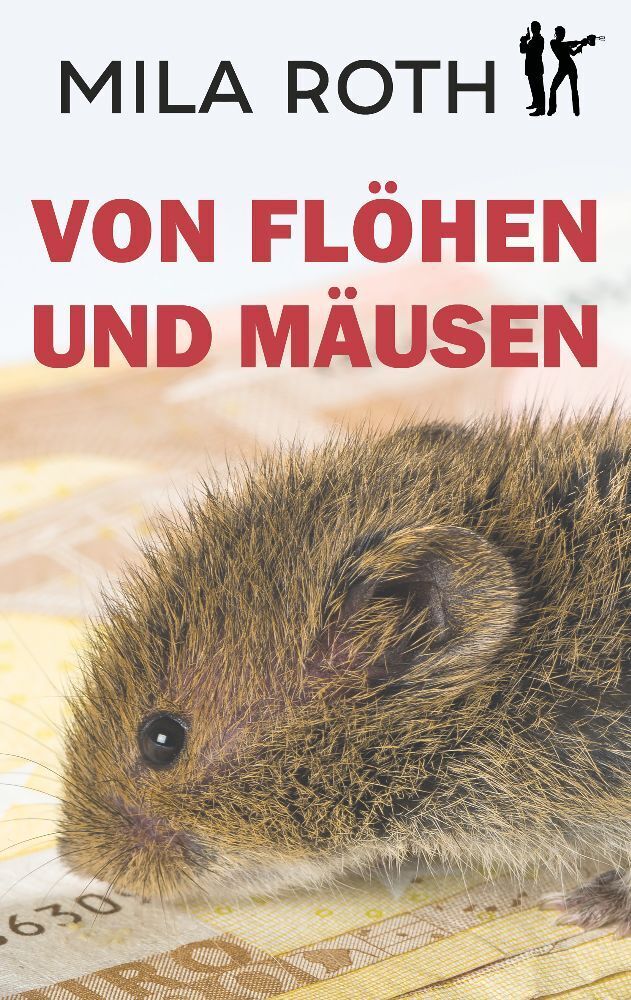 Cover: 9783967119688 | Von Flöhen und Mäusen | Mila Roth | Taschenbuch | 198 S. | Deutsch