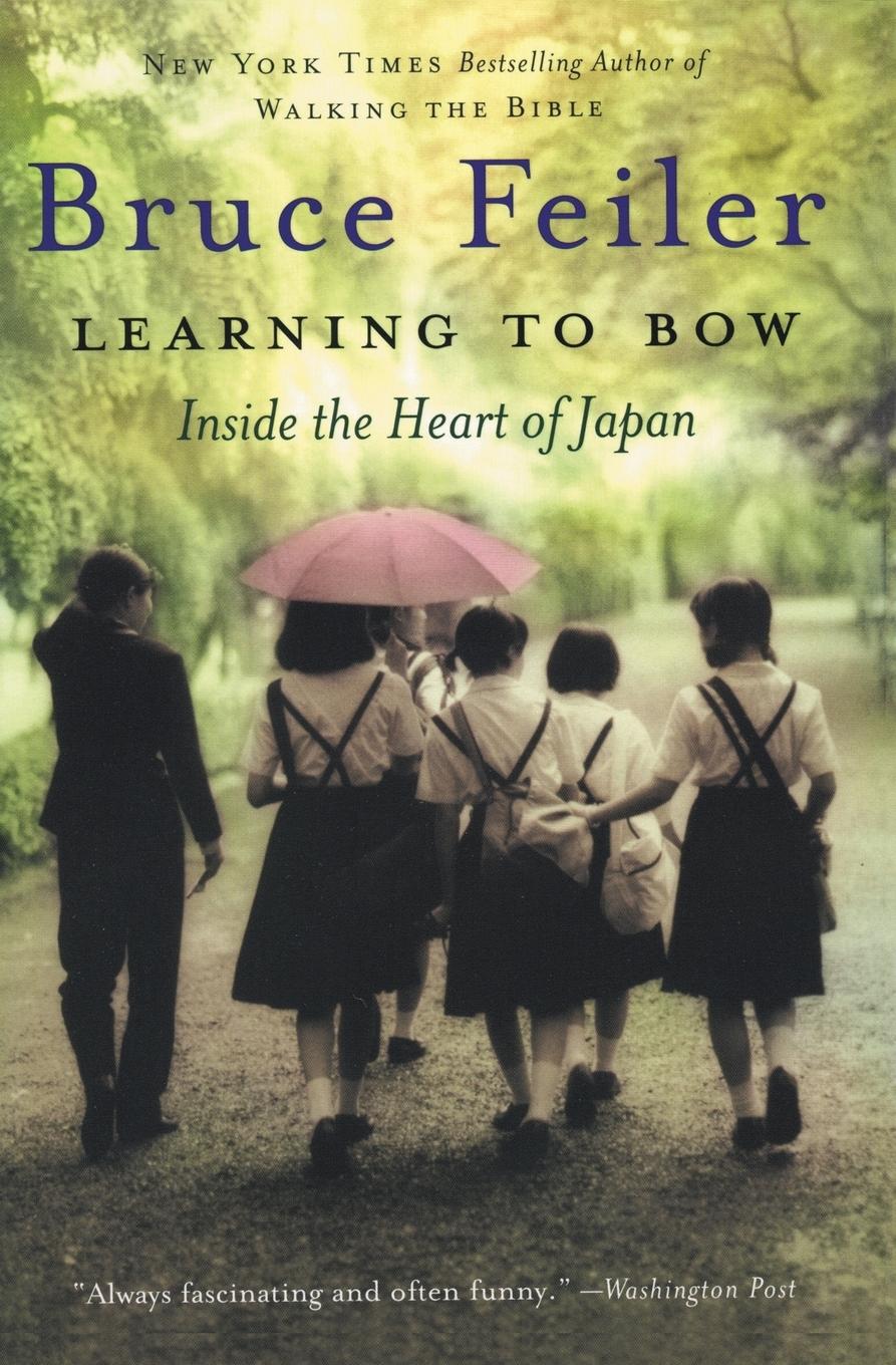 Cover: 9780060577209 | Learning to Bow | Inside the Heart of Japan | Bruce Feiler | Buch