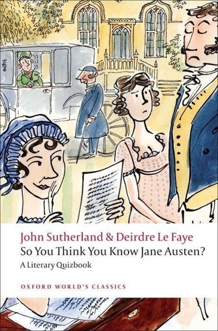 Cover: 9780199538997 | So You Think You Know Jane Austen? | A Literary Quizbook | Taschenbuch