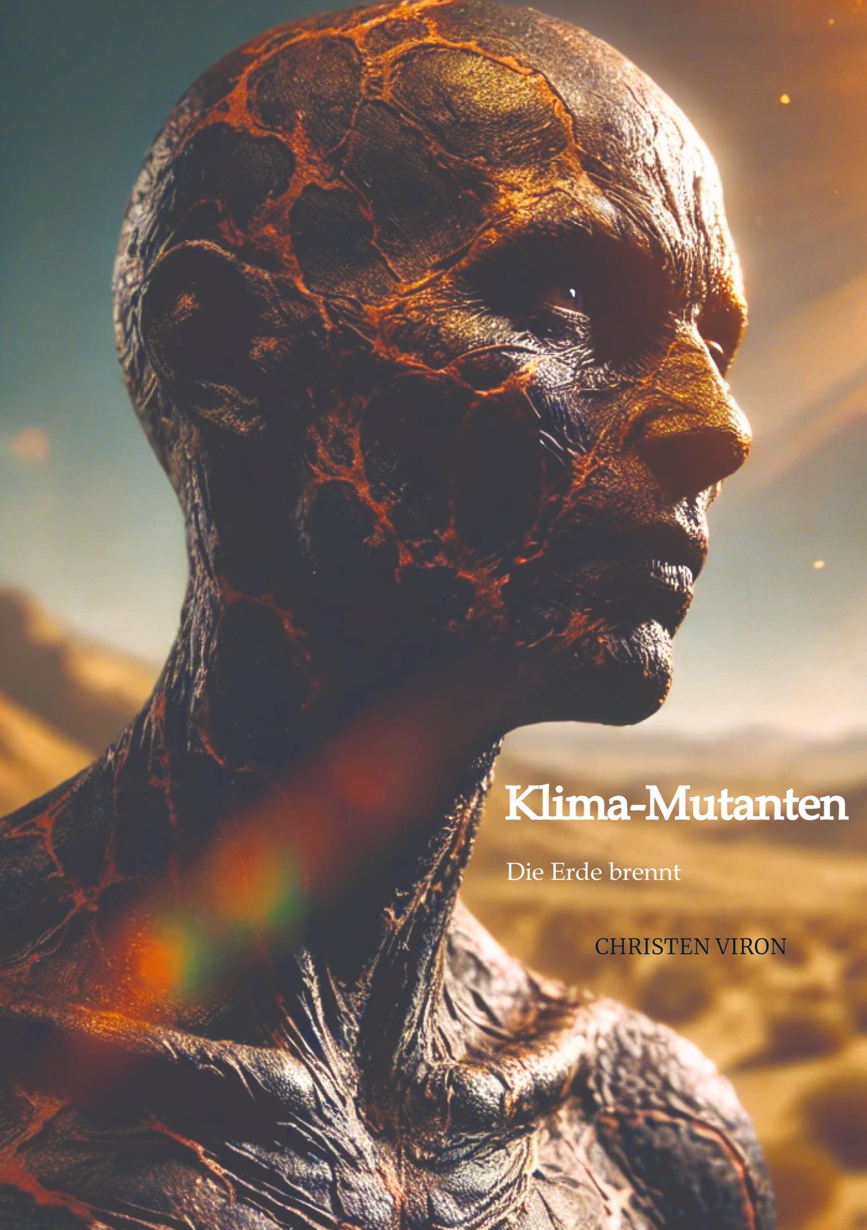 Cover: 9783384361219 | Klima-Mutanten | Die Erde brennt | Christen Viron | Buch | 292 S.