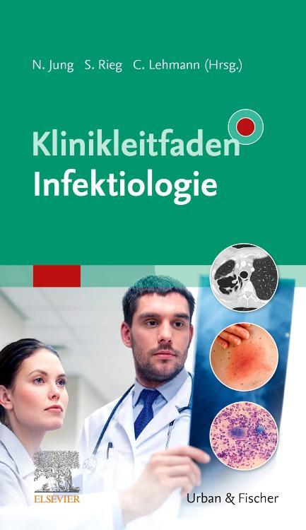 Cover: 9783437223211 | Klinikleitfaden Infektiologie | Norma Jung (u. a.) | Taschenbuch