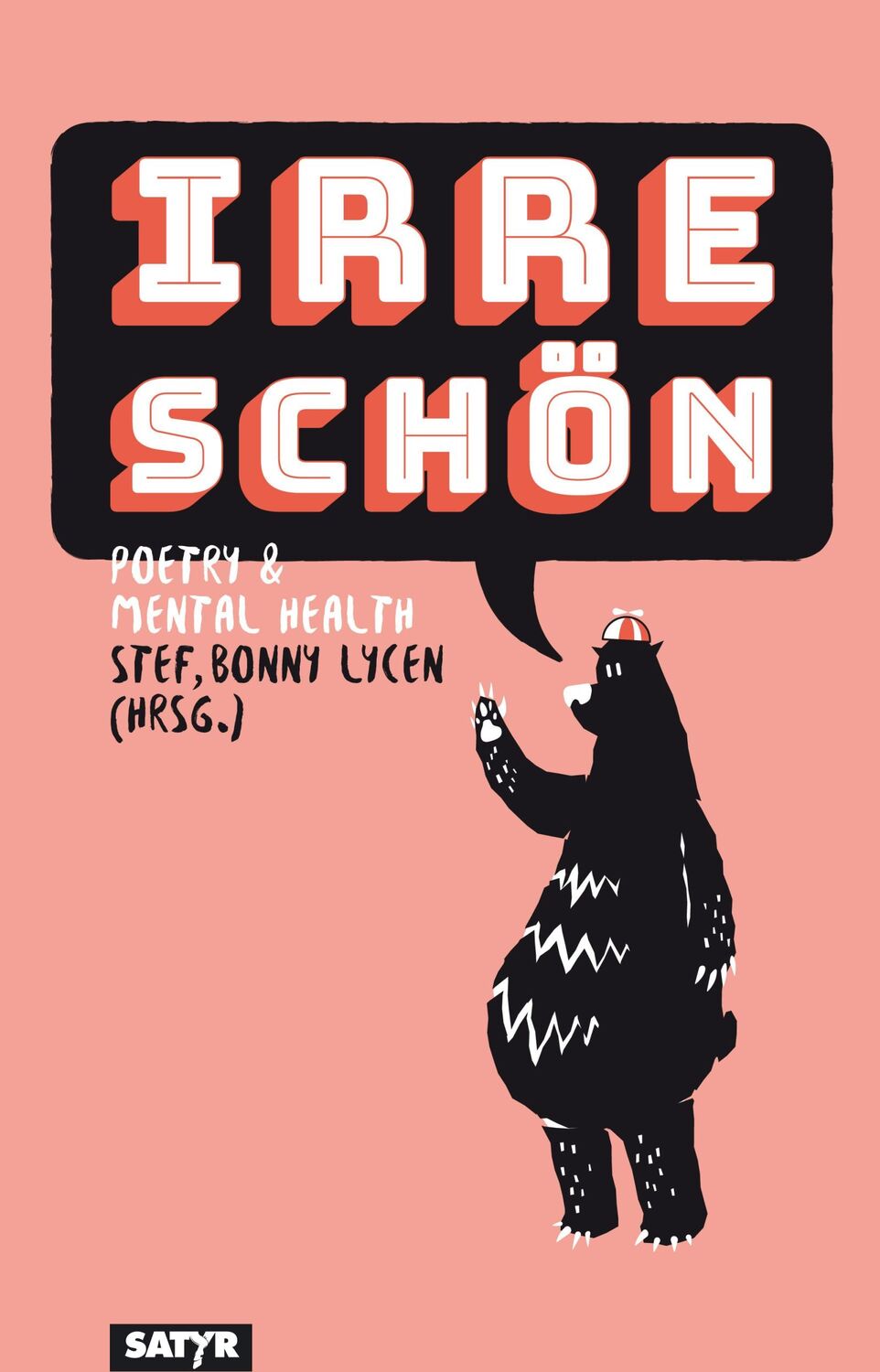 Cover: 9783947106806 | Irre schön! | Poetry &amp; Mental Health | Bonny Lycen | Taschenbuch