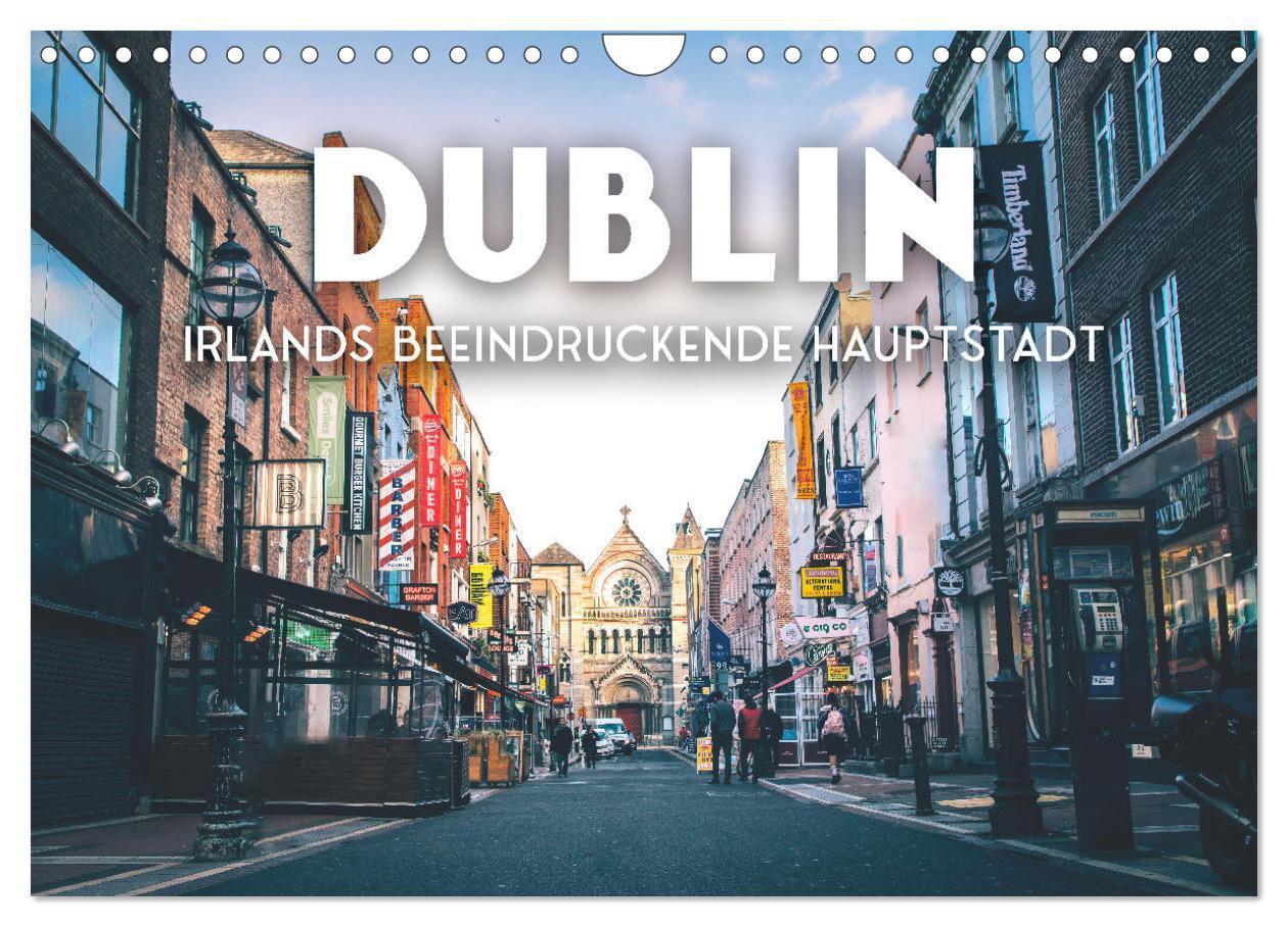 Cover: 9783675914780 | Dublin - Irlands beeindruckende Hauptstadt. (Wandkalender 2024 DIN...