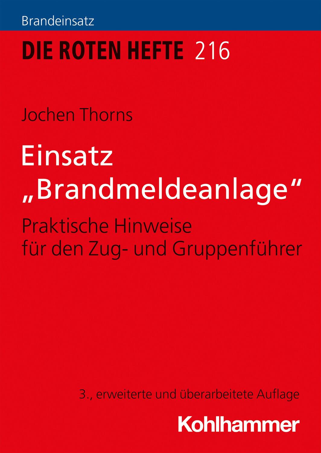 Cover: 9783170406056 | Einsatz "Brandmeldeanlage" | Jochen Thorns | Taschenbuch | Deutsch