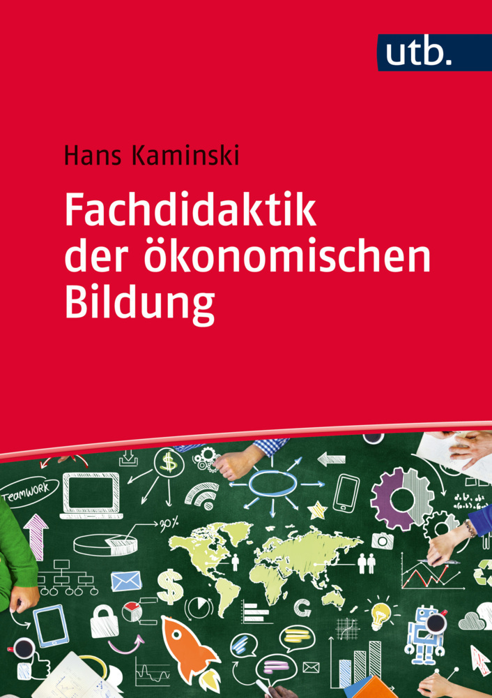 Cover: 9783825286521 | Fachdidaktik der ökonomischen Bildung | Hans Kaminski | Buch | 2017