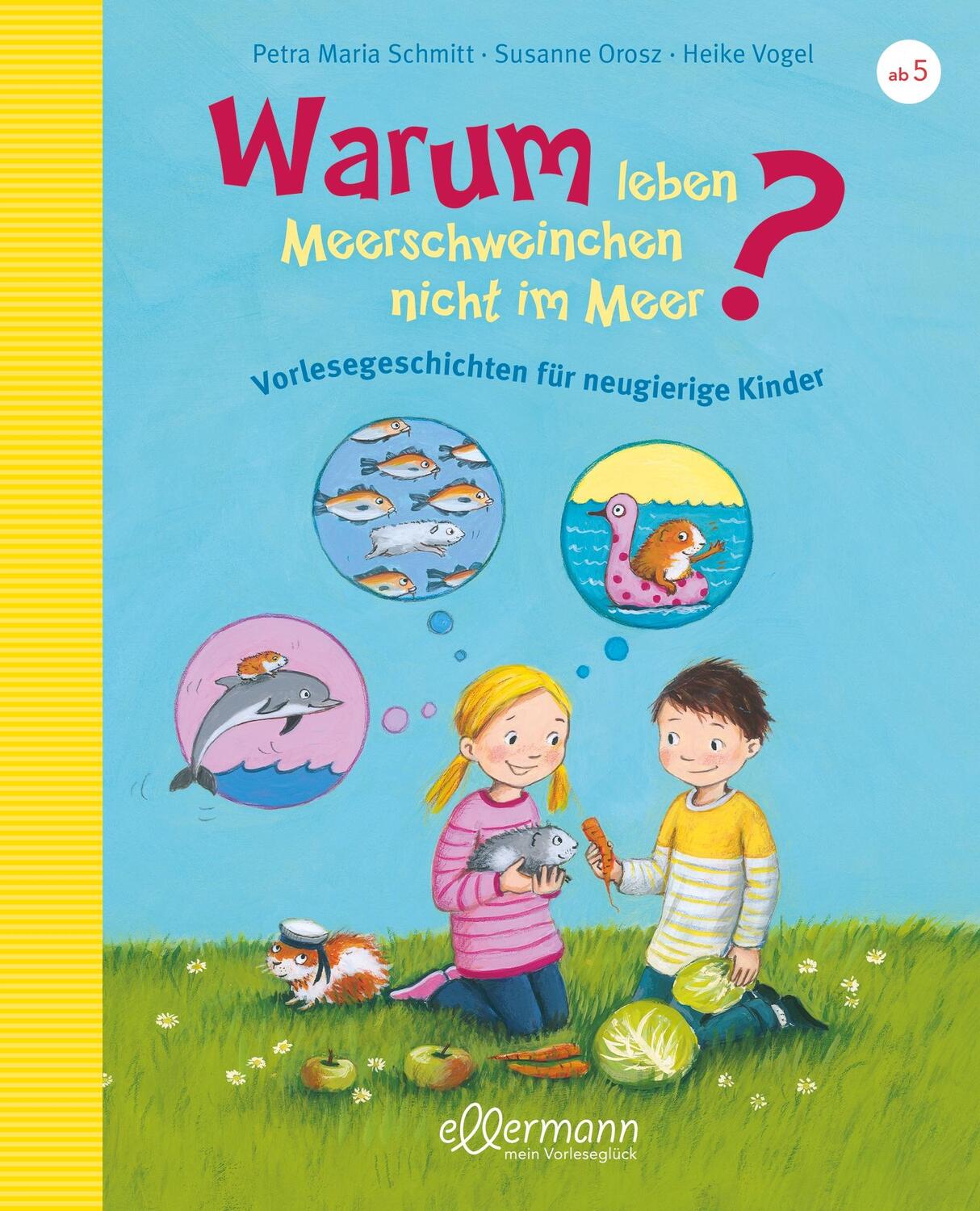 Cover: 9783770700905 | Warum leben Meerschweinchen nicht im Meer? | Schmitt (u. a.) | Buch