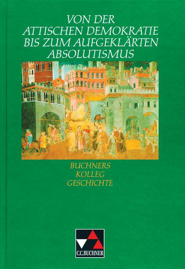 Cover: 9783766146410 | Von der attischen Demokratie bis zum aufgeklärten Absolutismus | Buch