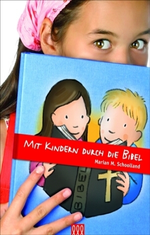 Cover: 9783935188692 | Mit Kindern durch die Bibel | Für Kinder zwischen 5 und 10 Jahren