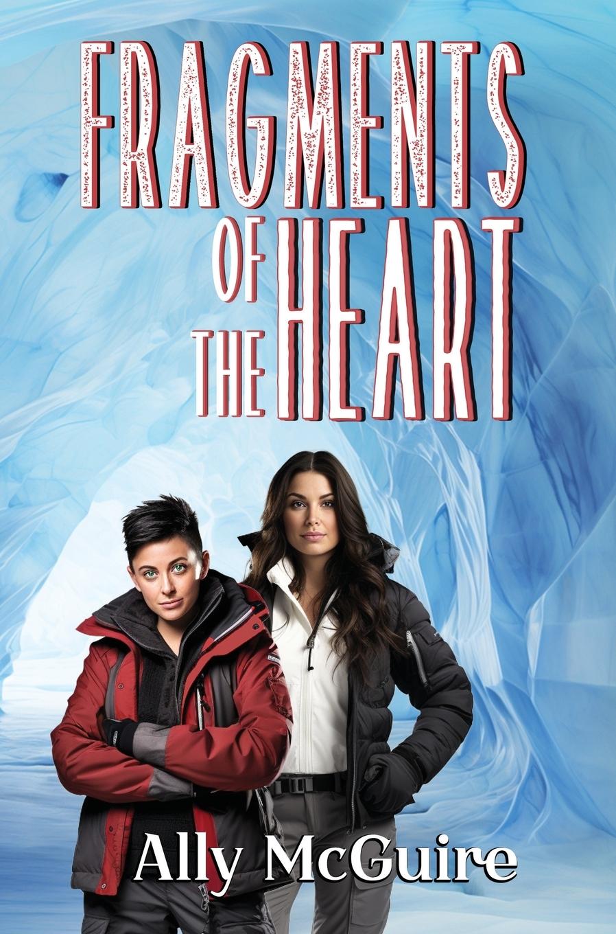 Cover: 9781915009487 | Fragments of the Heart | Ally McGuire | Taschenbuch | Englisch | 2023