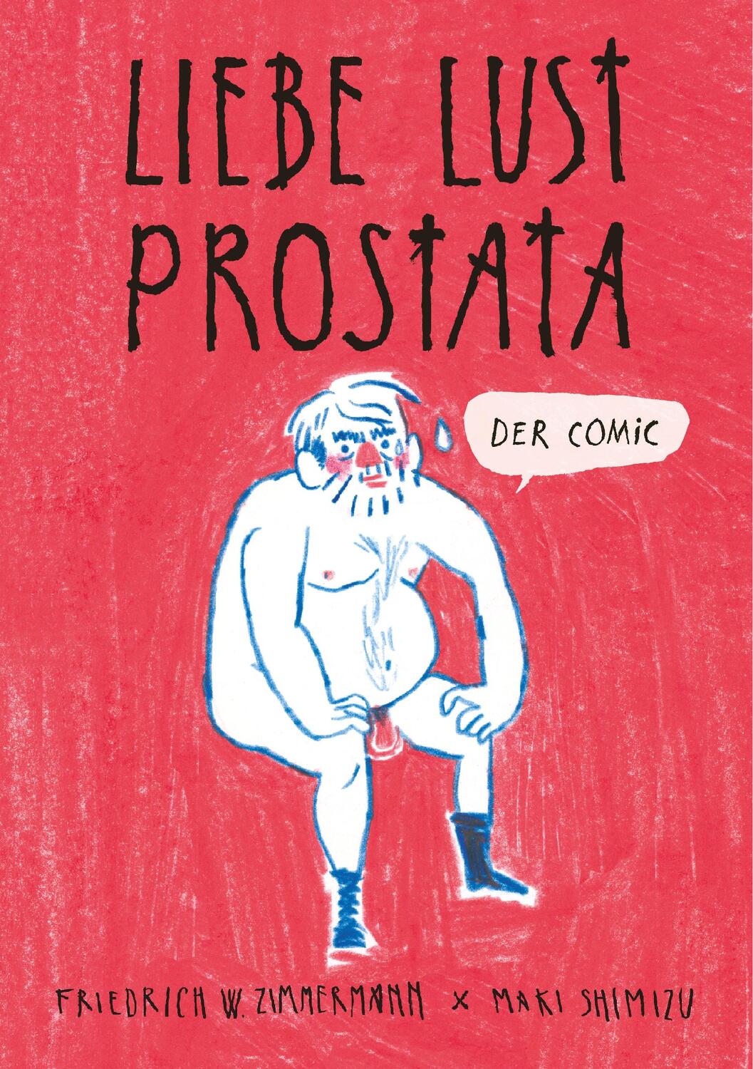 Cover: 9783752835816 | Liebe - Lust - Prostata: Der Comic | Maki Shimizu (u. a.) | Buch