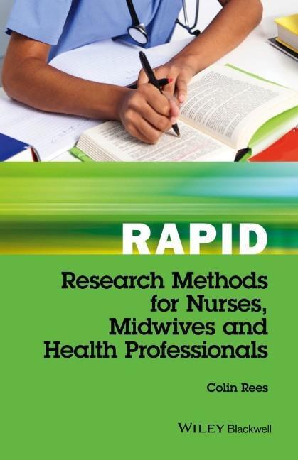 Cover: 9781119048411 | Rapid Research Methods for Nurses, Midwives and Health Professionals