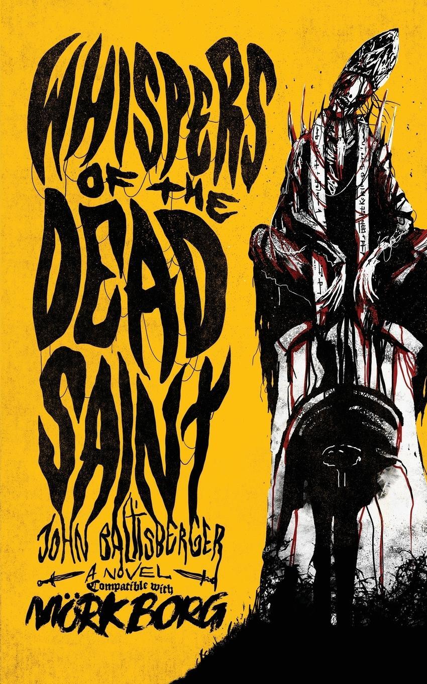 Cover: 9781955745390 | Whispers of the Dead Saint | John Baltisberger | Taschenbuch | 2023