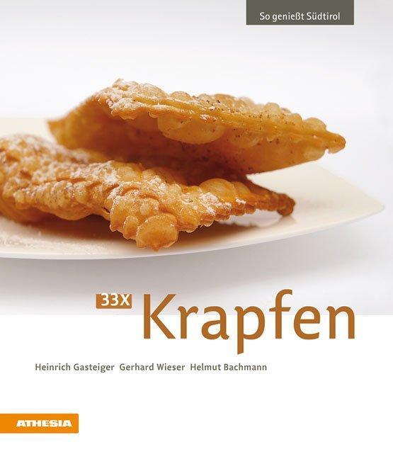 Cover: 9788882665371 | 33 x Krapfen | So genießt Südtirol | Heinrich Gasteiger (u. a.) | Buch