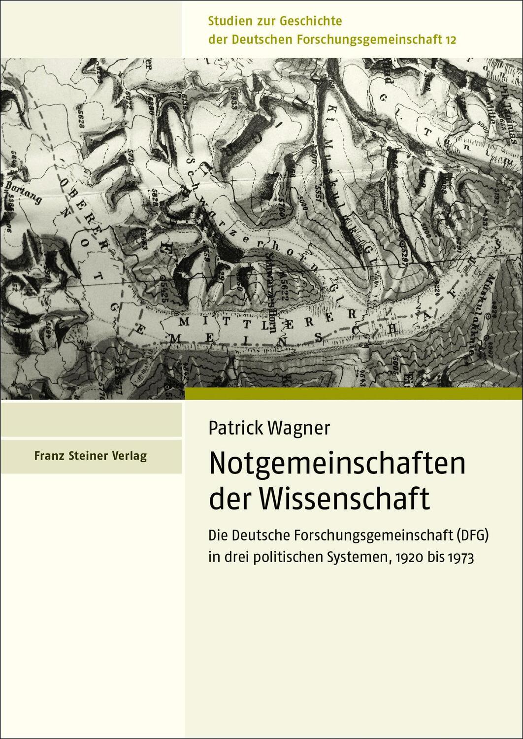 Notgemeinschaften der Wissenschaft - Wagner, Patrick