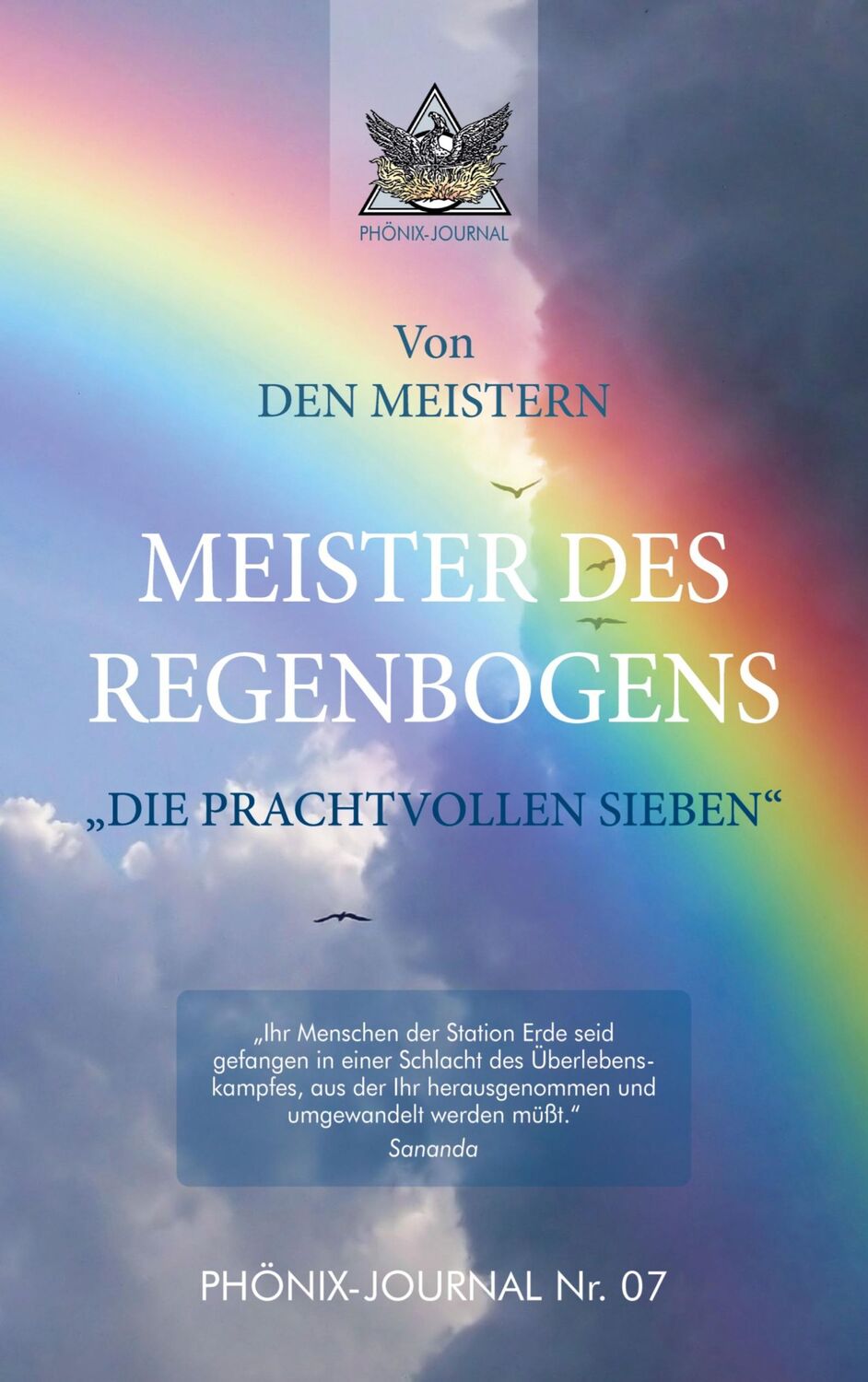 Cover: 9783384093394 | MEISTER DES REGENBOGENS | "DIE PRACHTVOLLEN SIEBEN" | von Den Meistern