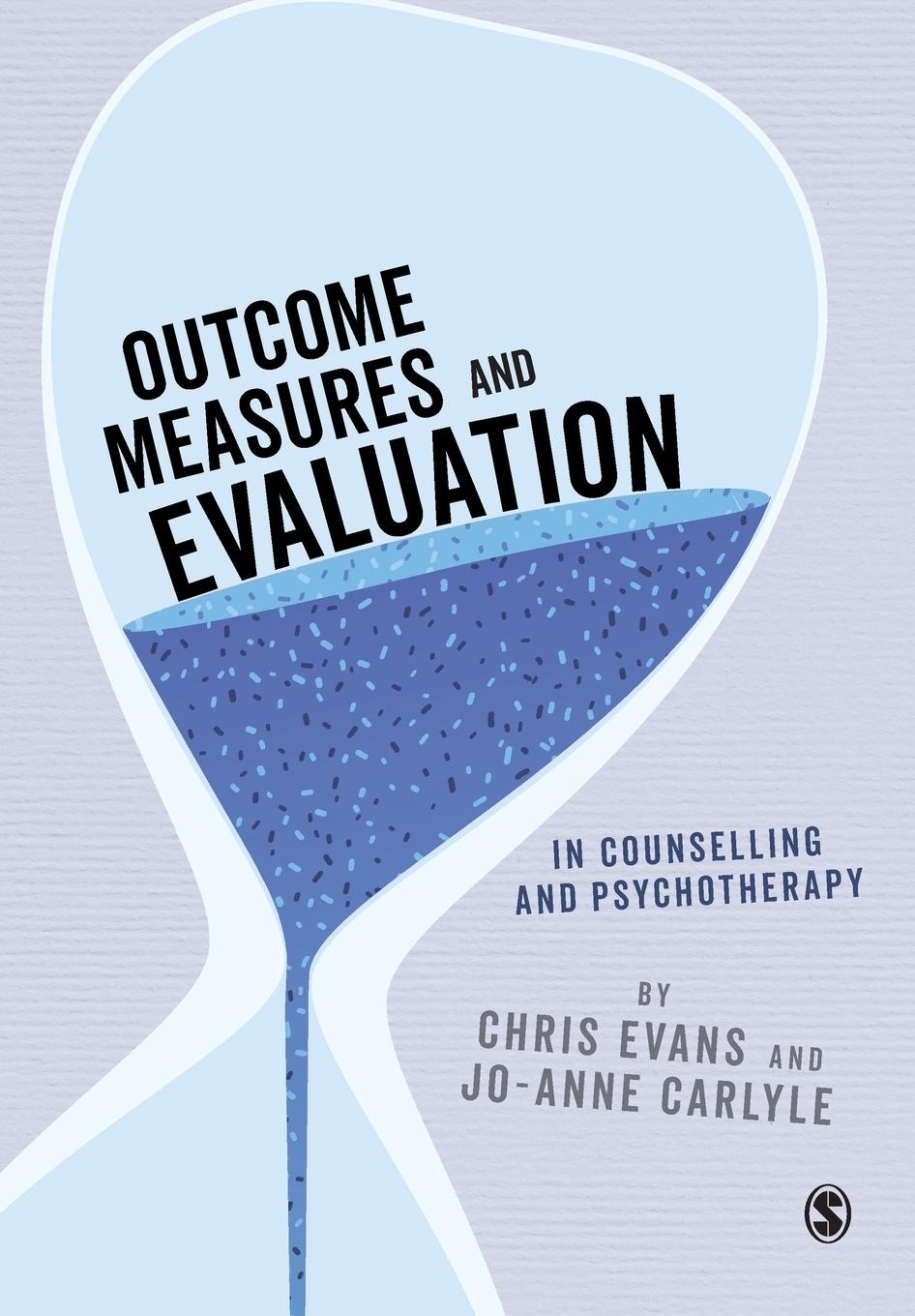 Cover: 9781473906730 | Outcome Measures and Evaluation in Counselling and Psychotherapy