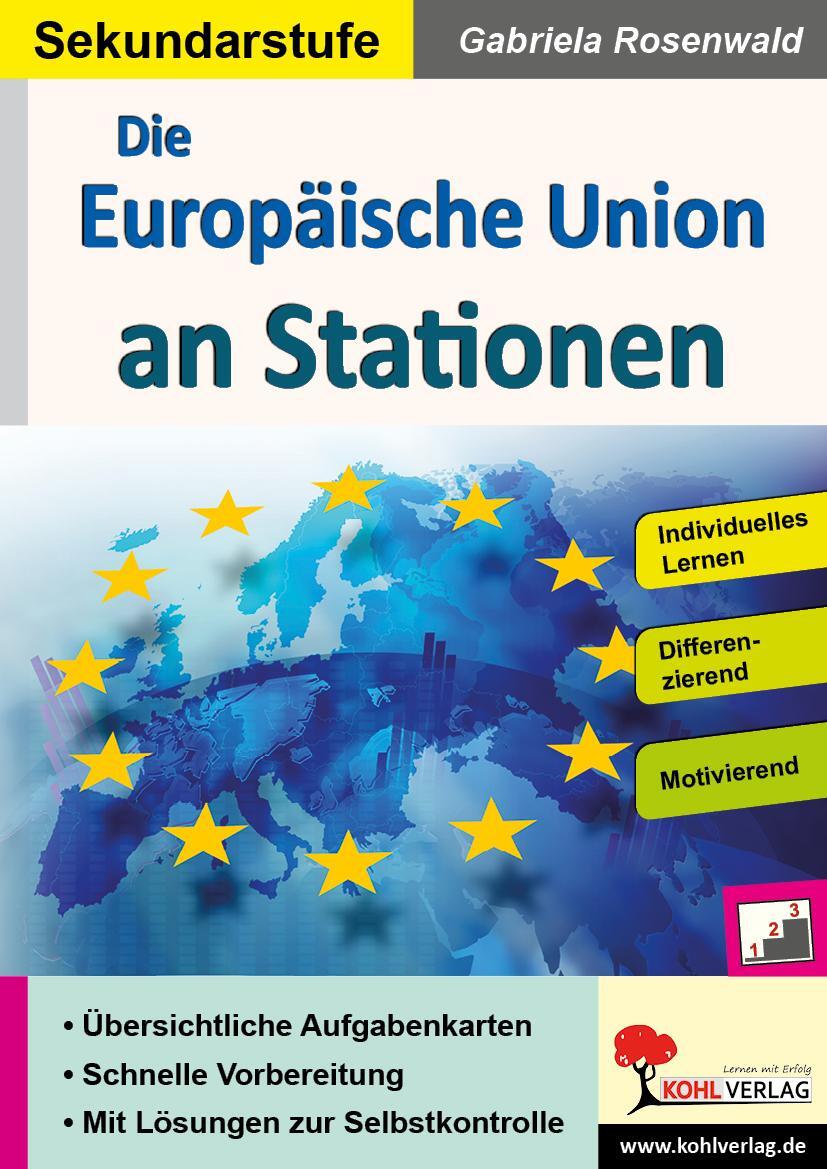 Cover: 9783966242578 | Die Europäische Union an Stationen | Gabriela Rosenwald | Taschenbuch