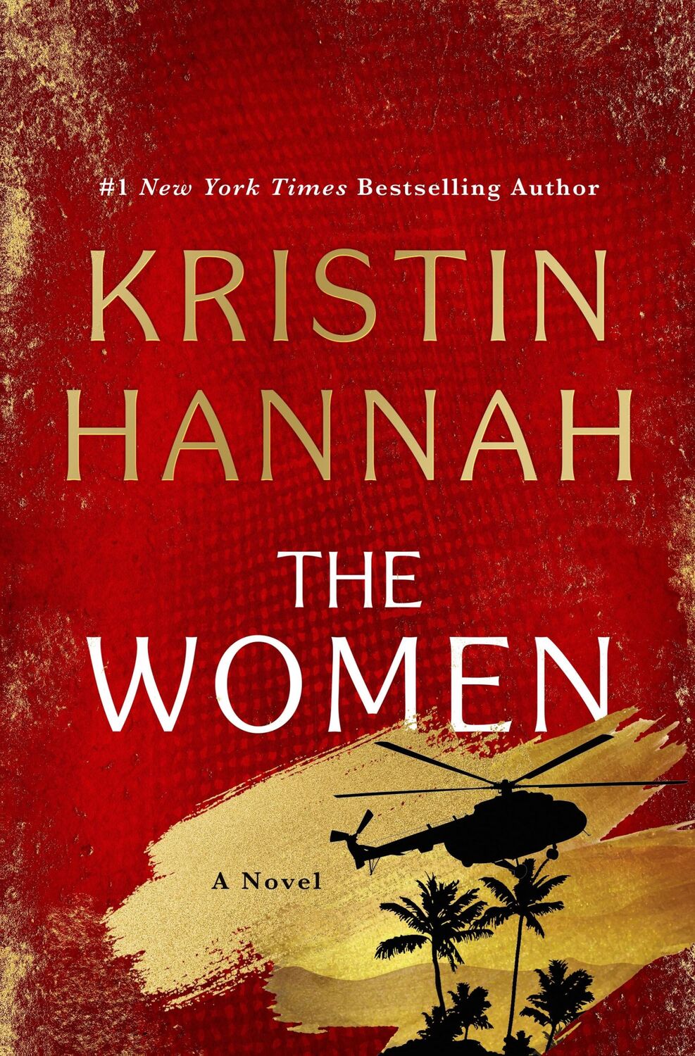 Autor: 9781250348838 | The Women | A Novel | Kristin Hannah | Taschenbuch | 480 S. | Englisch