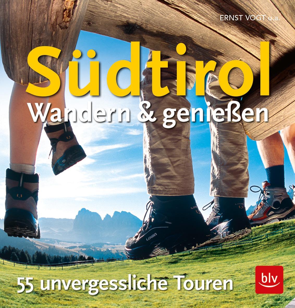 Cover: 9783835418820 | Südtirol - Wandern &amp; Genießen | 55 unvergessliche Touren | Taschenbuch