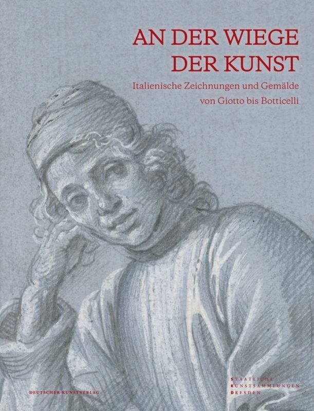 Cover: 9783422072909 | An der Wiege der Kunst | Staatliche Kunstsammlungen Dresden (u. a.)