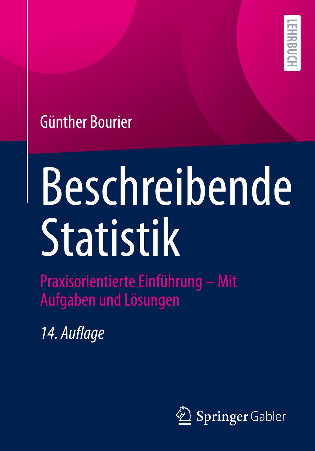 Cover: 9783658370206 | Beschreibende Statistik | Günther Bourier | Taschenbuch | Deutsch