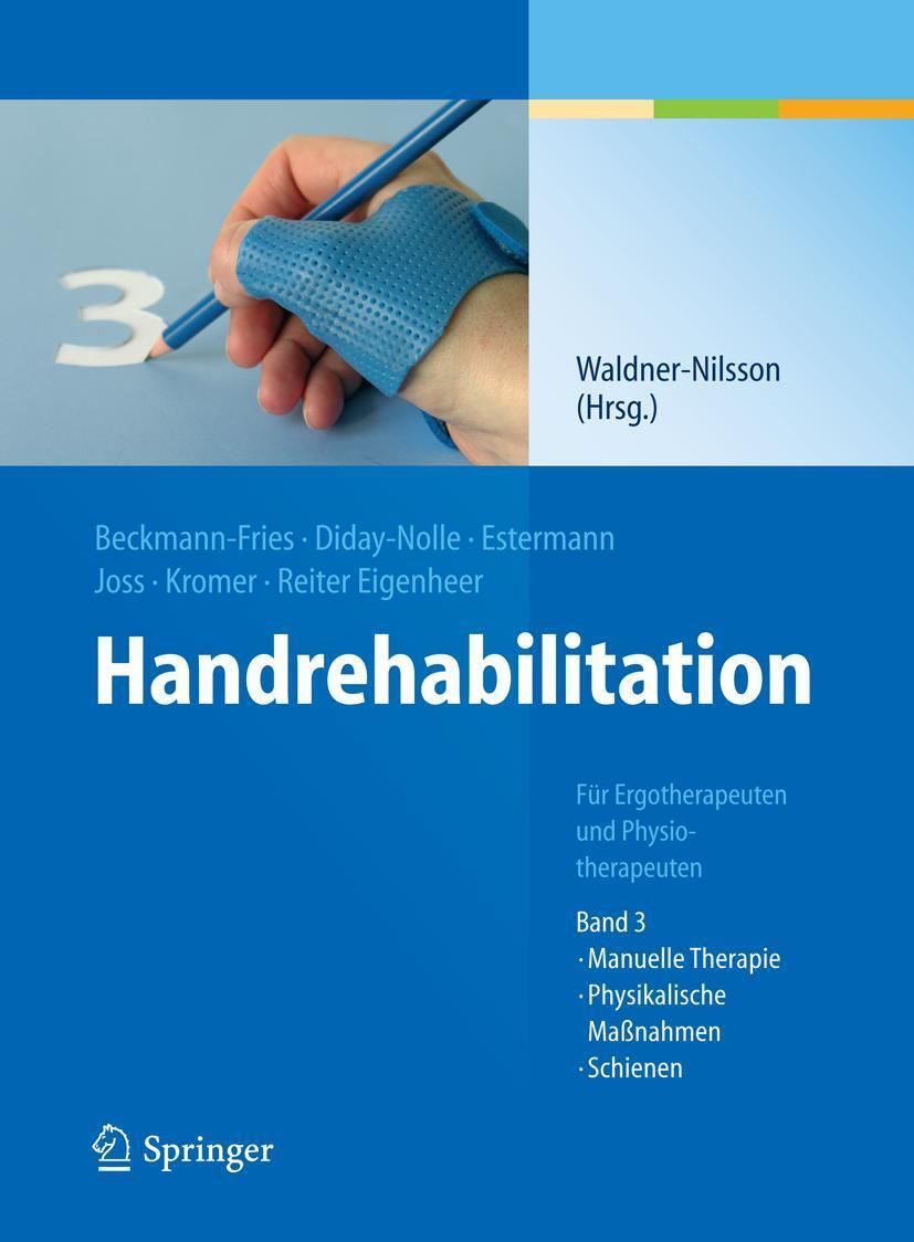 Cover: 9783540389231 | Handrehabilitation 3 | Birgitta Waldner-Nilsson | Taschenbuch | XVI