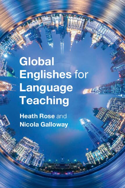 Cover: 9781316614952 | Global Englishes for Language Teaching | Heath Rose (u. a.) | Buch